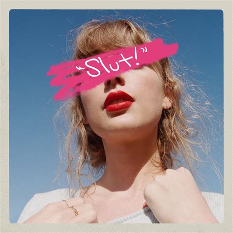 slut lyrics|Taylor Swift .